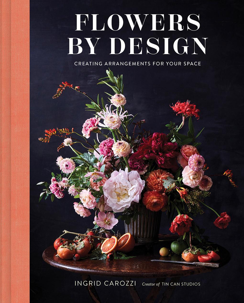 Cover: 9781419746185 | Flowers by Design: Floral Arrangements and Inspiration from the...