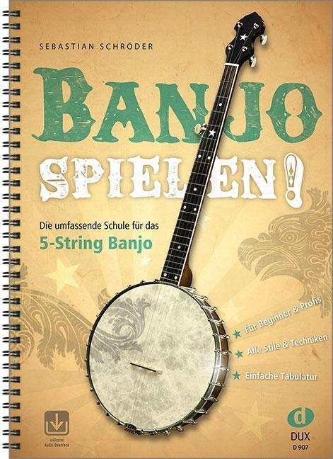 Cover: 9783868492842 | Banjo spielen! | Sebastian Schröder | Broschüre | Spiralbindung | 2016