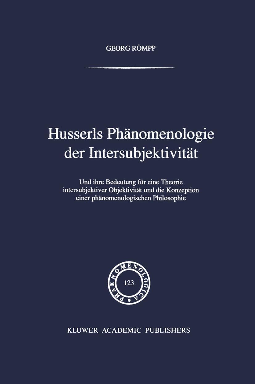 Cover: 9780792313618 | Husserls Phänomenologie Der Intersubjektivität | Georg Römpp | Buch