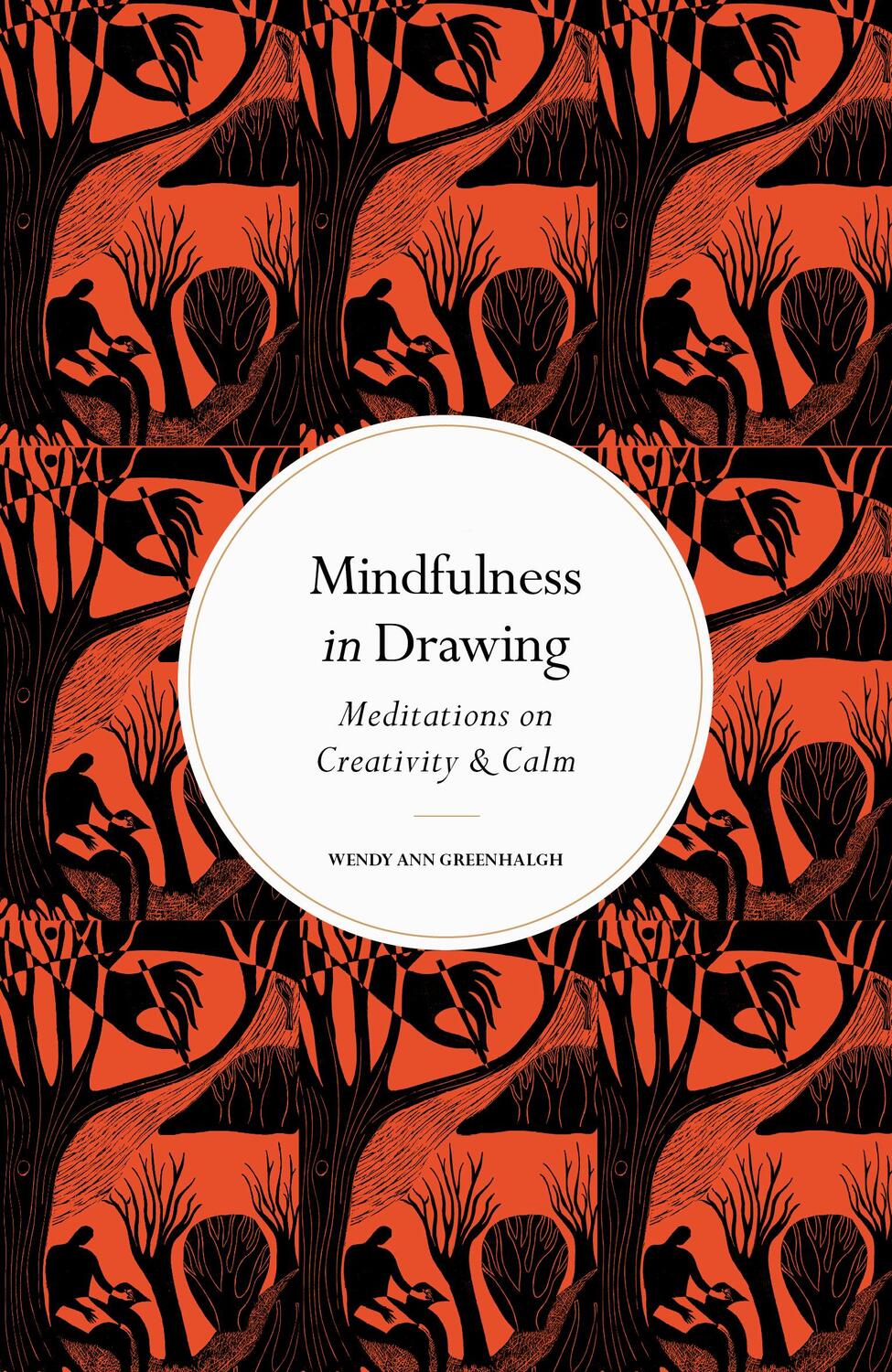 Cover: 9780711288256 | Mindfulness in Drawing | Meditations on Creativity &amp; Calm | Greenhalgh