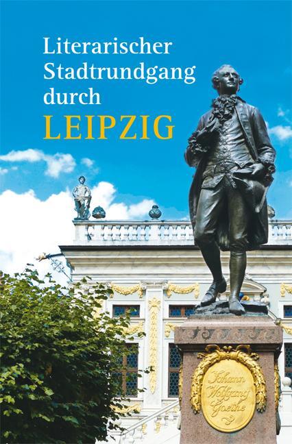 Cover: 9783897986282 | Literarischer Stadtrundgang durch Leipzig | Hagen Kunze | Buch | 2021
