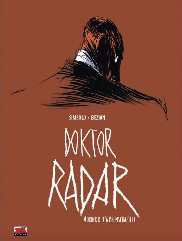 Cover: 9783949987182 | Doktor Radar 1 | Mörder der Weisen | Noël Simsolo (u. a.) | Buch