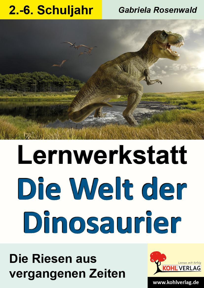 Cover: 9783866323469 | Lernwerkstatt Die Welt der Dinosaurier | Gabriela Rosenwald | Buch