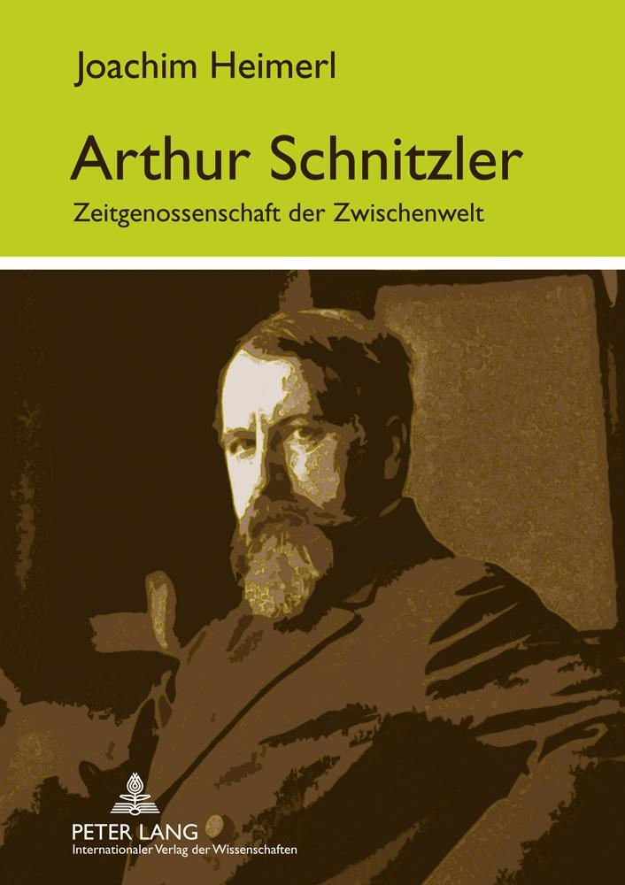 Cover: 9783631621677 | Arthur Schnitzler | Zeitgenossenschaft der Zwischenwelt | Heimerl