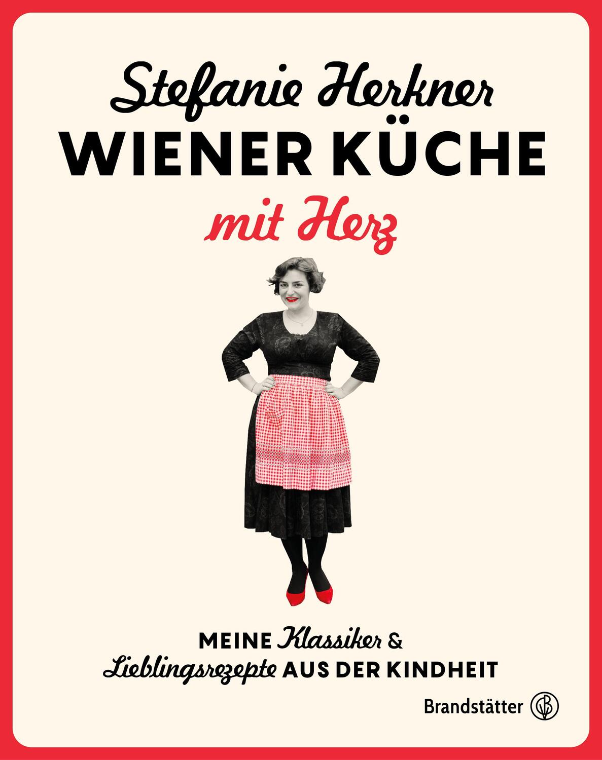 Cover: 9783710605949 | Wiener Küche mit Herz | Stefanie Herkner | Buch | 208 S. | Deutsch