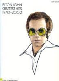 Cover: 9781423445708 | Elton John: Greatest Hits 1970-2002: Easy Guitar | Taschenbuch | 2009