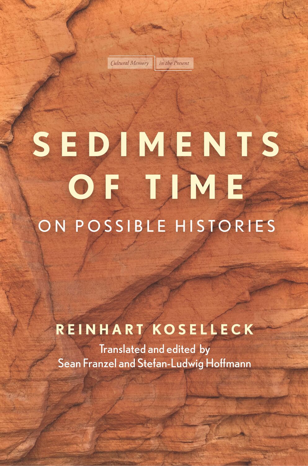 Cover: 9781503605961 | Sediments of Time | On Possible Histories | Reinhart Koselleck | Buch