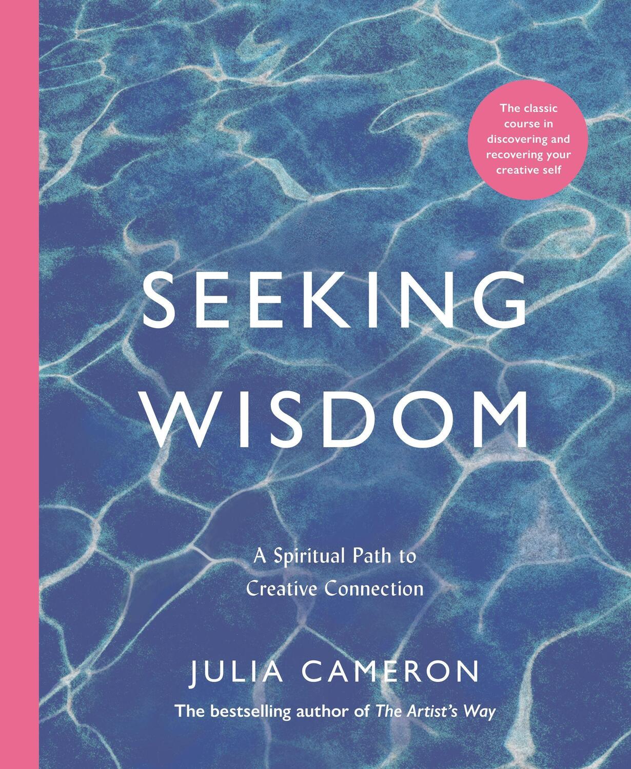 Cover: 9781788168250 | Seeking Wisdom | A Spiritual Path to Creative Connection | Cameron