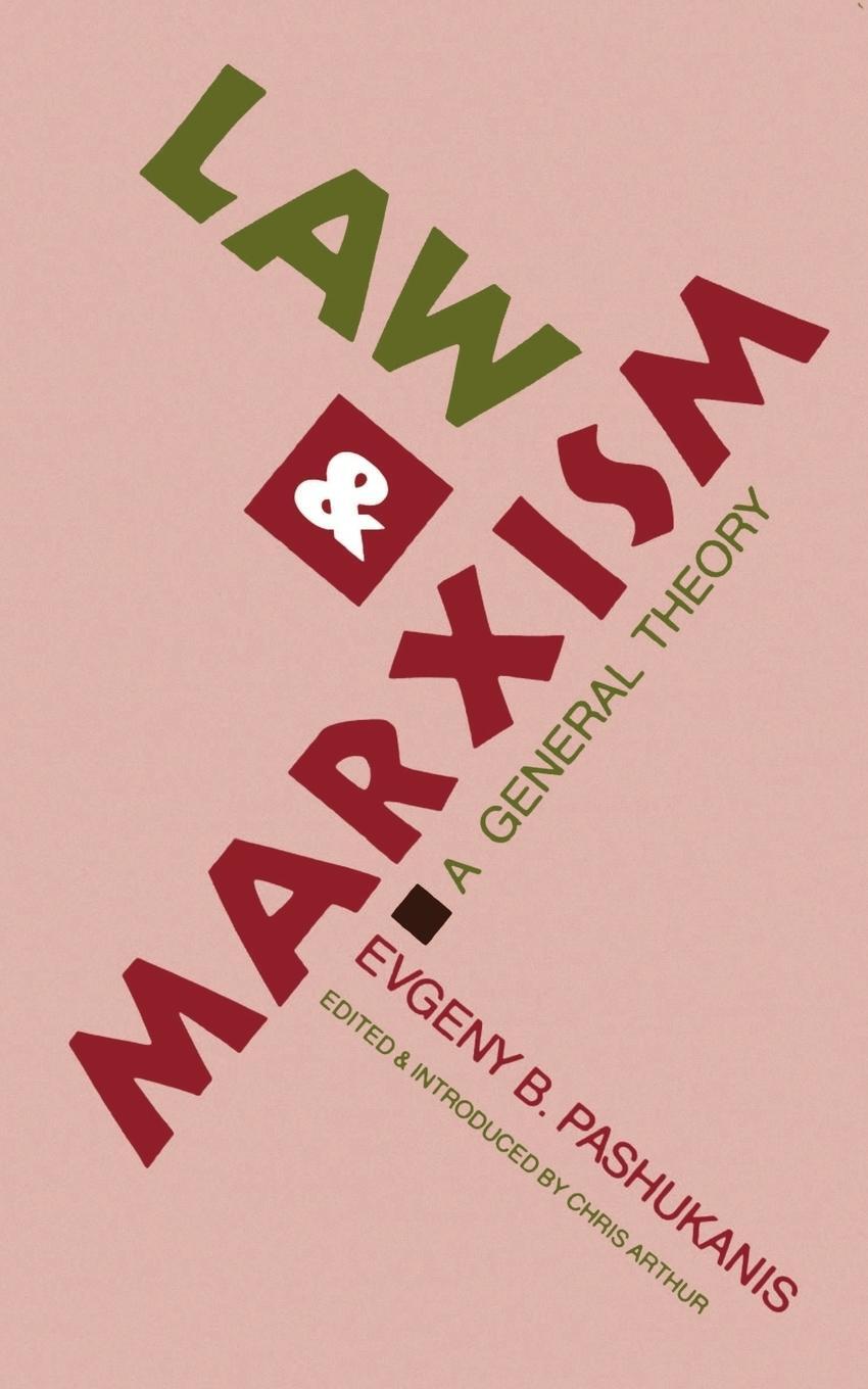 Cover: 9780861047406 | Law and Marxism | A General Theory | Evgeny B. Pashukanis | Buch