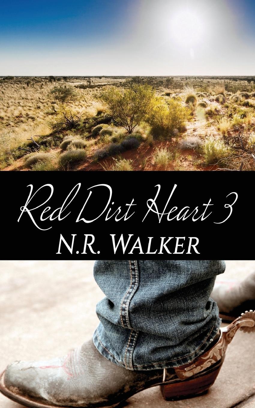 Cover: 9781925886382 | Red Dirt Heart 3 | N. R. Walker | Taschenbuch | Red Dirt Heart Series