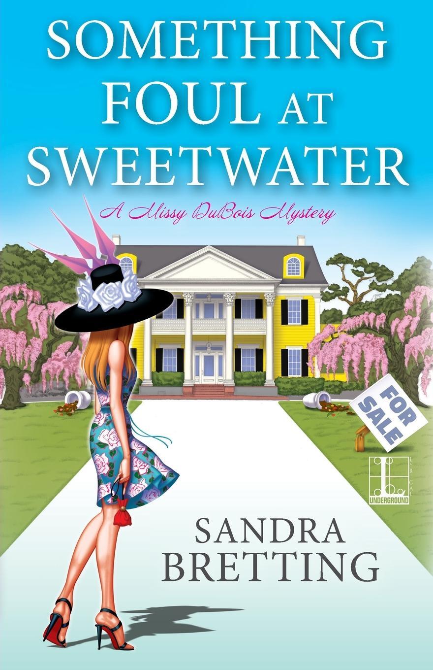 Cover: 9781601837165 | Something Foul at Sweetwater | Sandra Bretting | Taschenbuch | 2016
