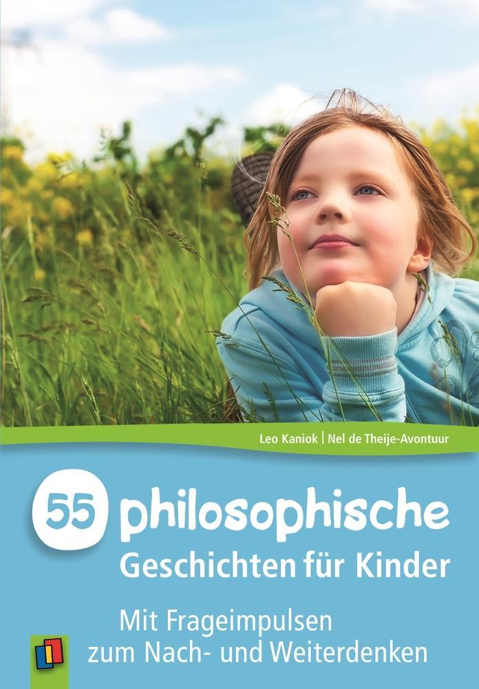 Cover: 9783834622464 | 55 philosophische Geschichten für Kinder | Theije-Avontuur (u. a.)