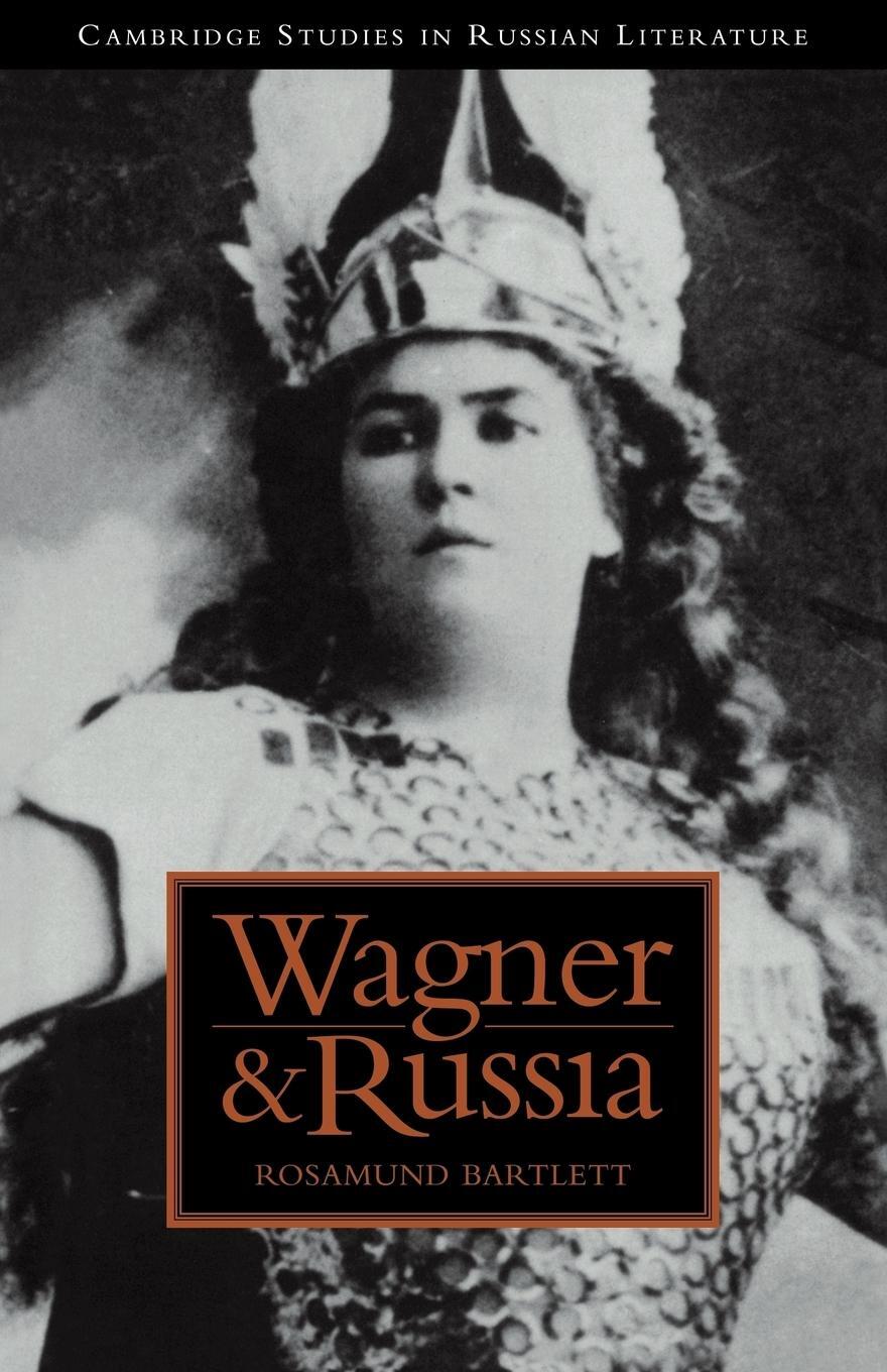 Cover: 9780521035828 | Wagner and Russia | Rosamund Bartlett | Taschenbuch | Paperback | 2007