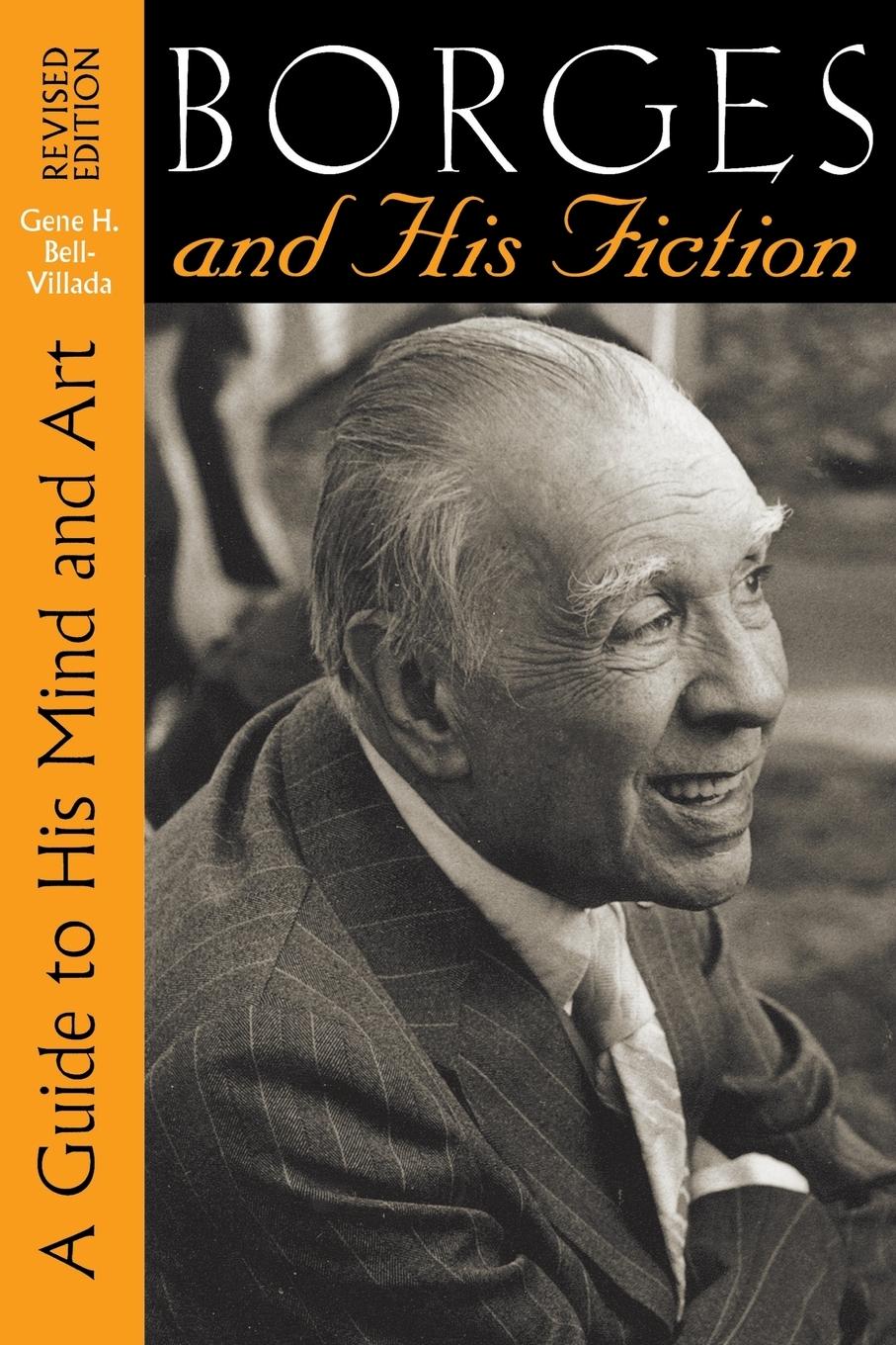 Cover: 9780292708785 | Borges and His Fiction | A Guide to His Mind and Art | Bell-Villada