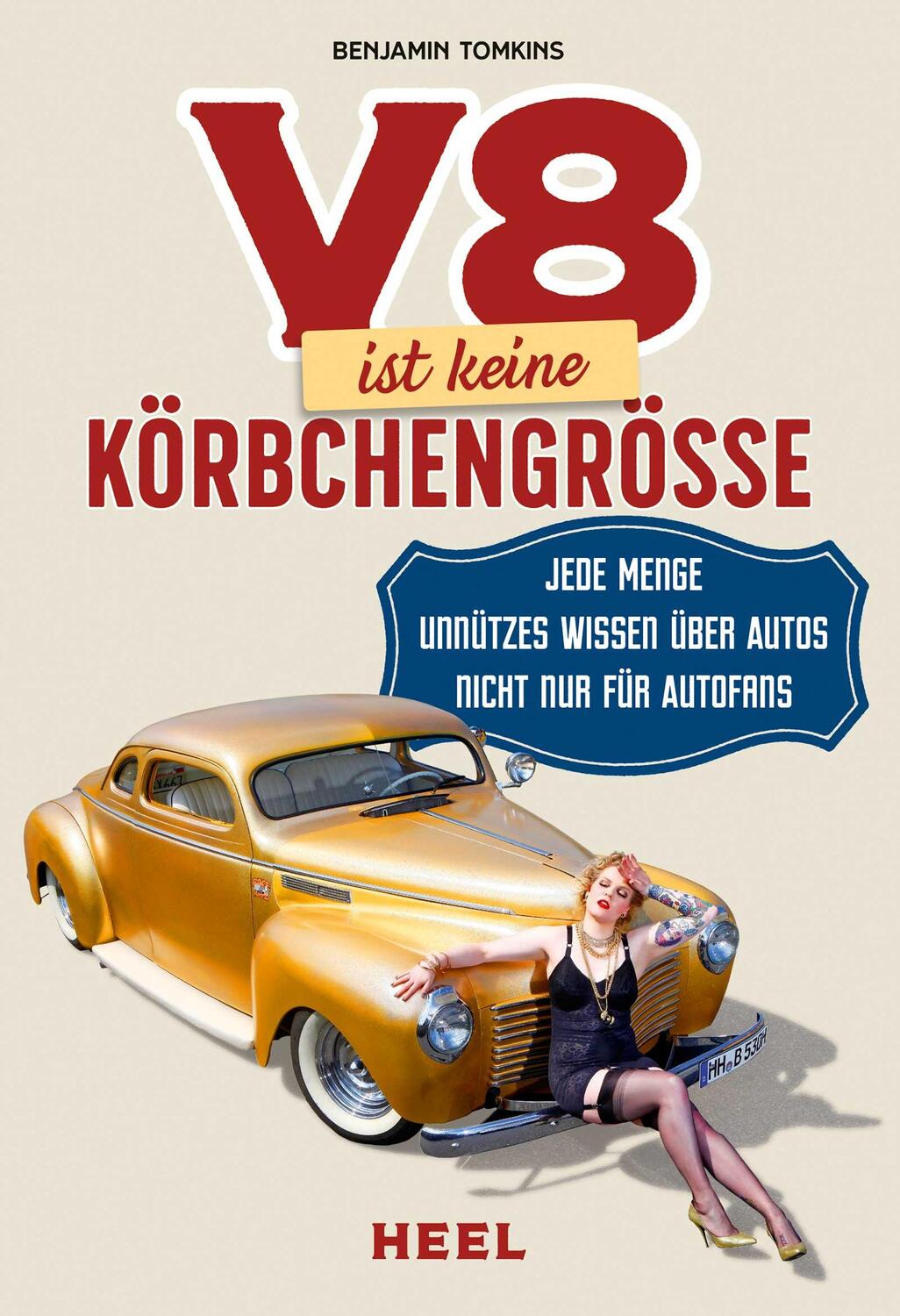 Cover: 9783958437999 | V8 ist keine Körbchengröße | Benjamin Tomkins | Taschenbuch | Deutsch