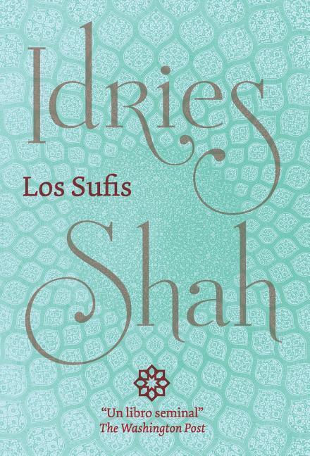 Cover: 9781784799885 | Los Sufis | Idries Shah | Buch | HC gerader Rücken mit Schutzumschlag