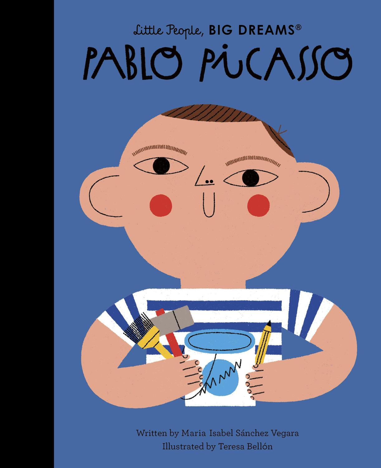 Cover: 9780711259485 | Little People, BIG DREAMS! Pablo Picasso | Maria Isabel Sanchez Vegara