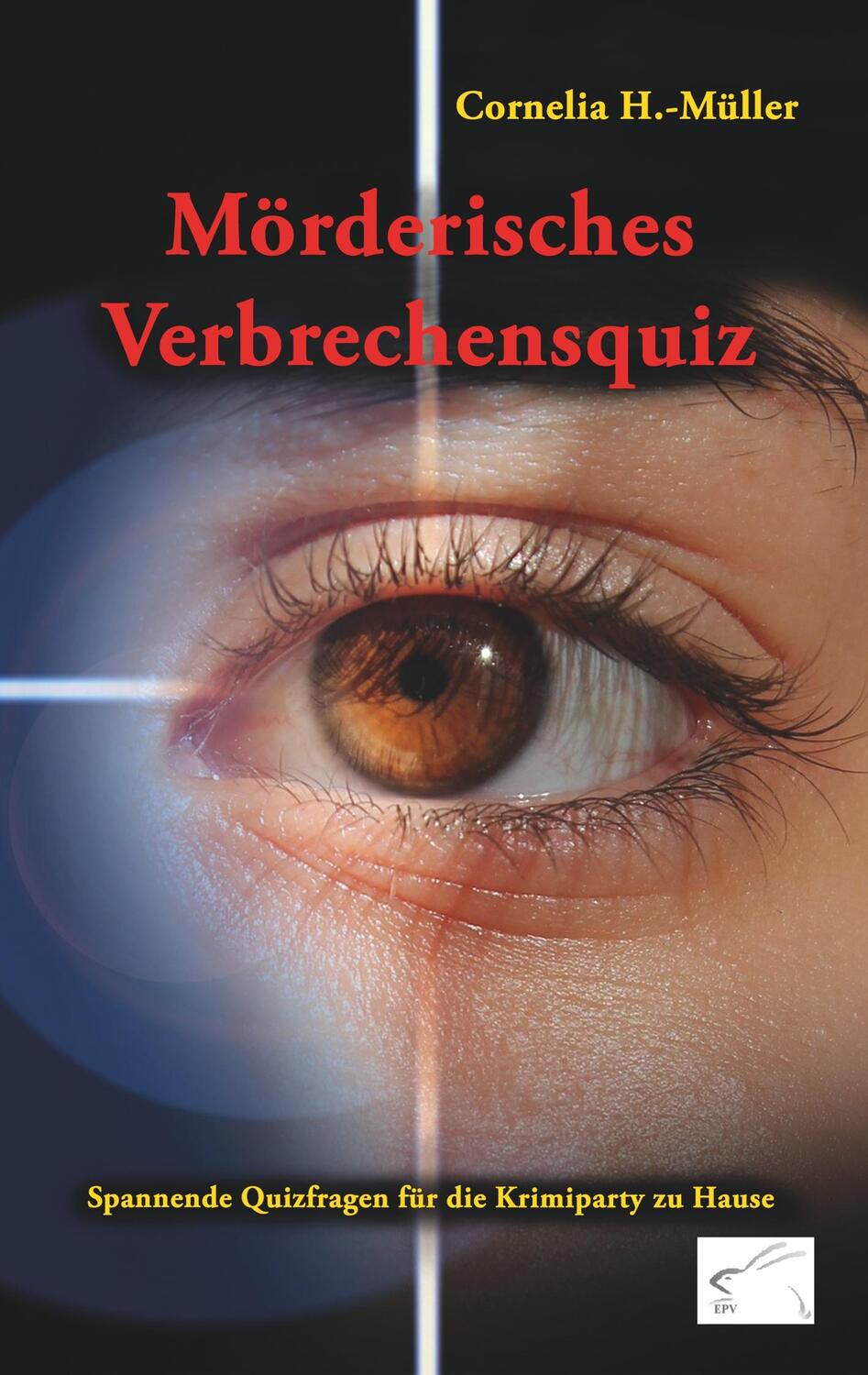 Cover: 9783961740628 | Mörderisches Verbrechensquiz | Cornelia H. -Müller | Taschenbuch