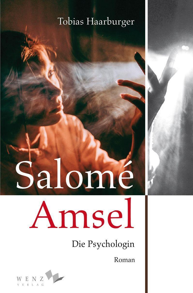 Cover: 9783937791647 | Salomé Amsel | Die Psychologin | Tobias Haarburger | Taschenbuch