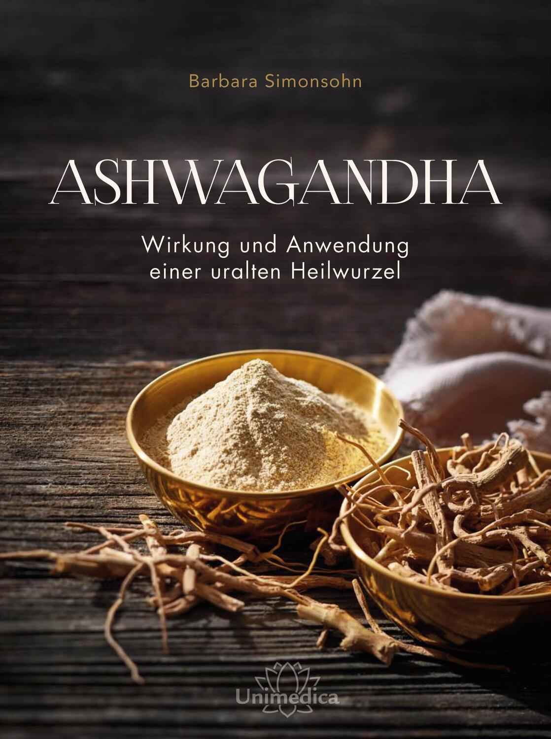 Cover: 9783962573348 | Ashwagandha | Wirkung und Anwendung einer uralten Heilwurzel | Buch