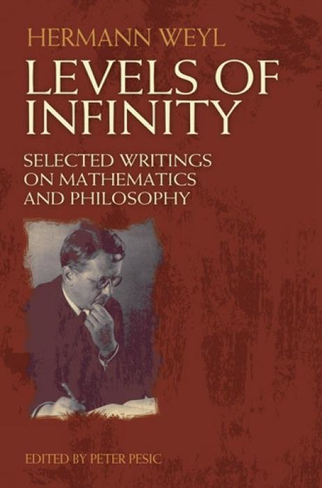 Cover: 9780486489032 | Levels of Infinity: Selected Writings on Mathematics and Philosophy