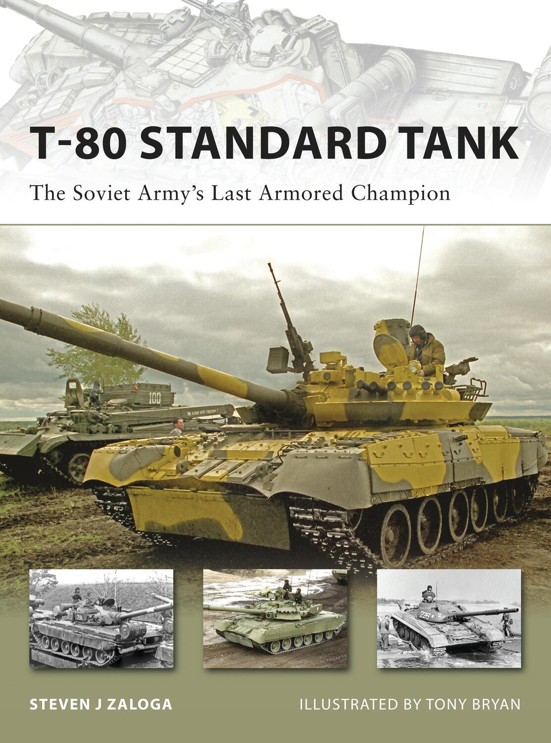 Cover: 9781846032448 | T-80 Standard Tank: The Soviet Army's Last Armored Champion | Zaloga