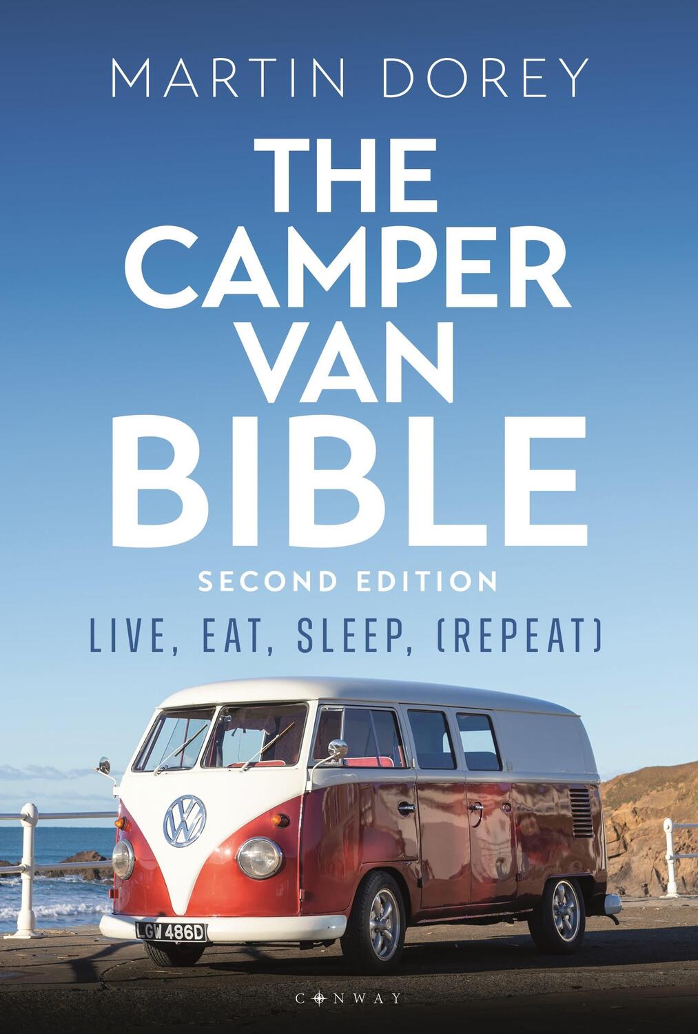 Cover: 9781844866007 | The Camper Van Bible 2nd edition | Live, Eat, Sleep (Repeat) | Dorey