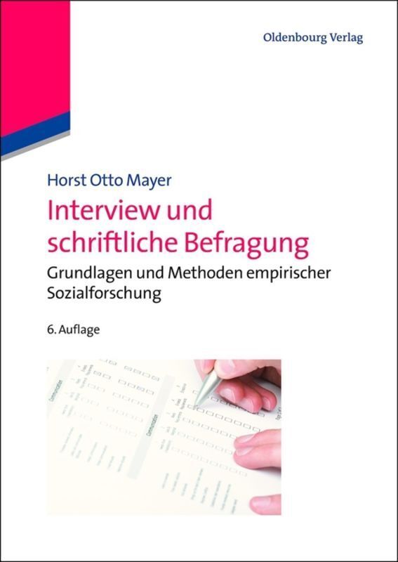 Cover: 9783486706918 | Interview und schriftliche Befragung | Horst O. Mayer | Taschenbuch