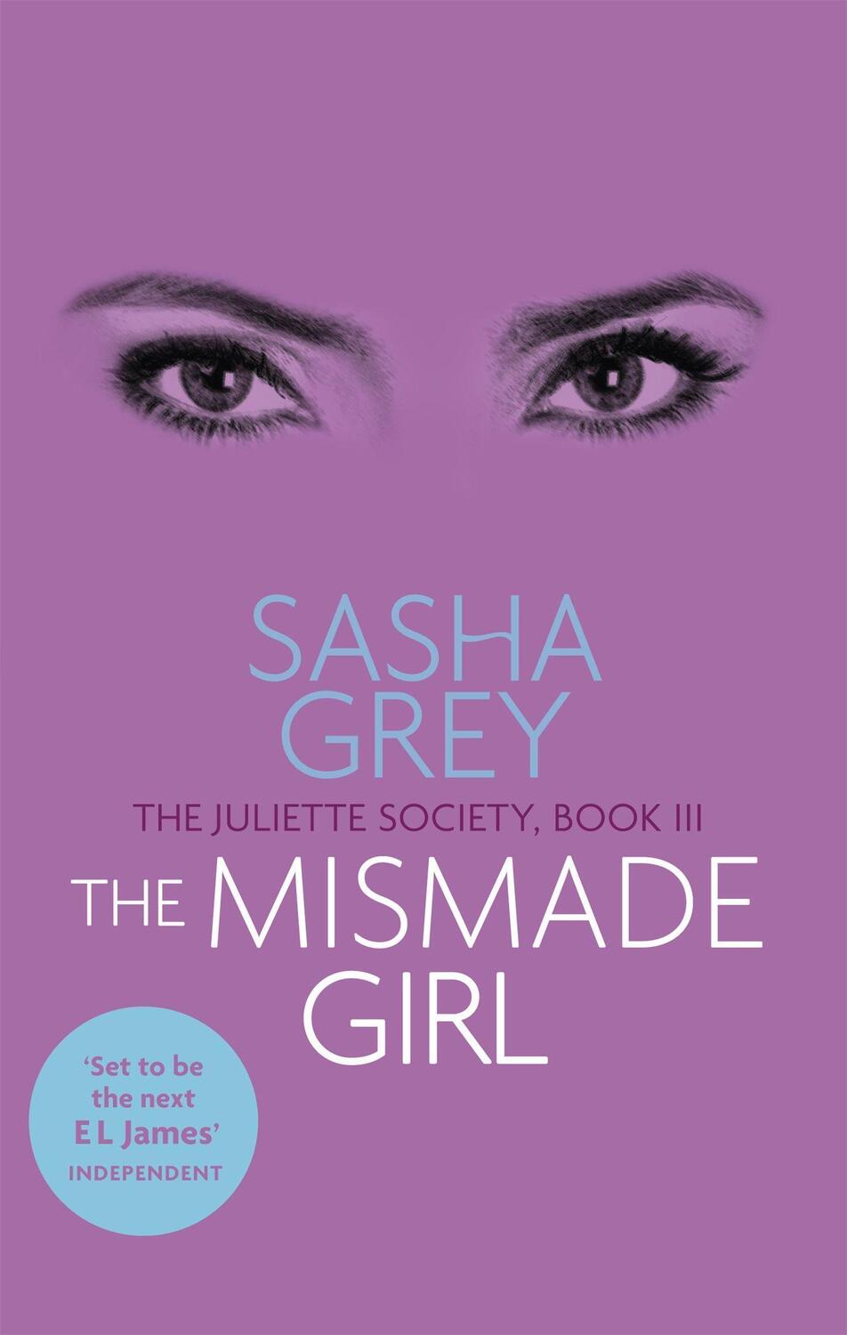 Cover: 9780751558777 | The Mismade Girl | The Juliette Society, Book III | Sasha Grey | Buch