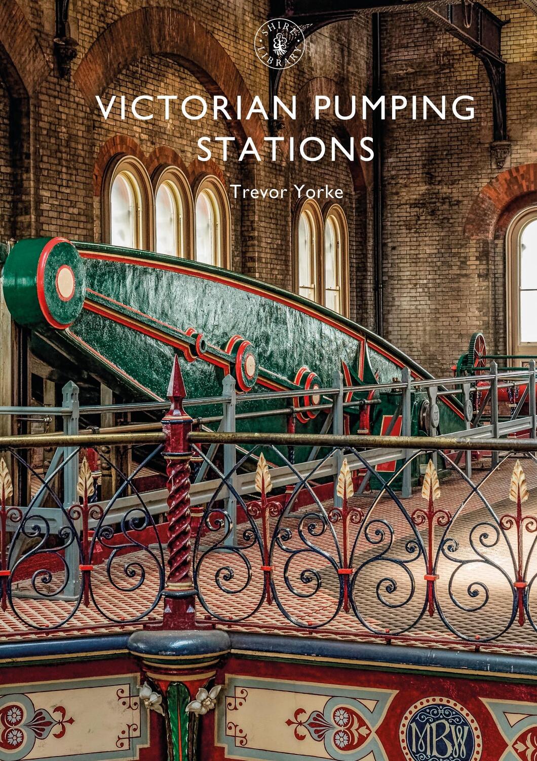 Cover: 9781784422684 | Victorian Pumping Stations | Trevor Yorke | Taschenbuch | Englisch