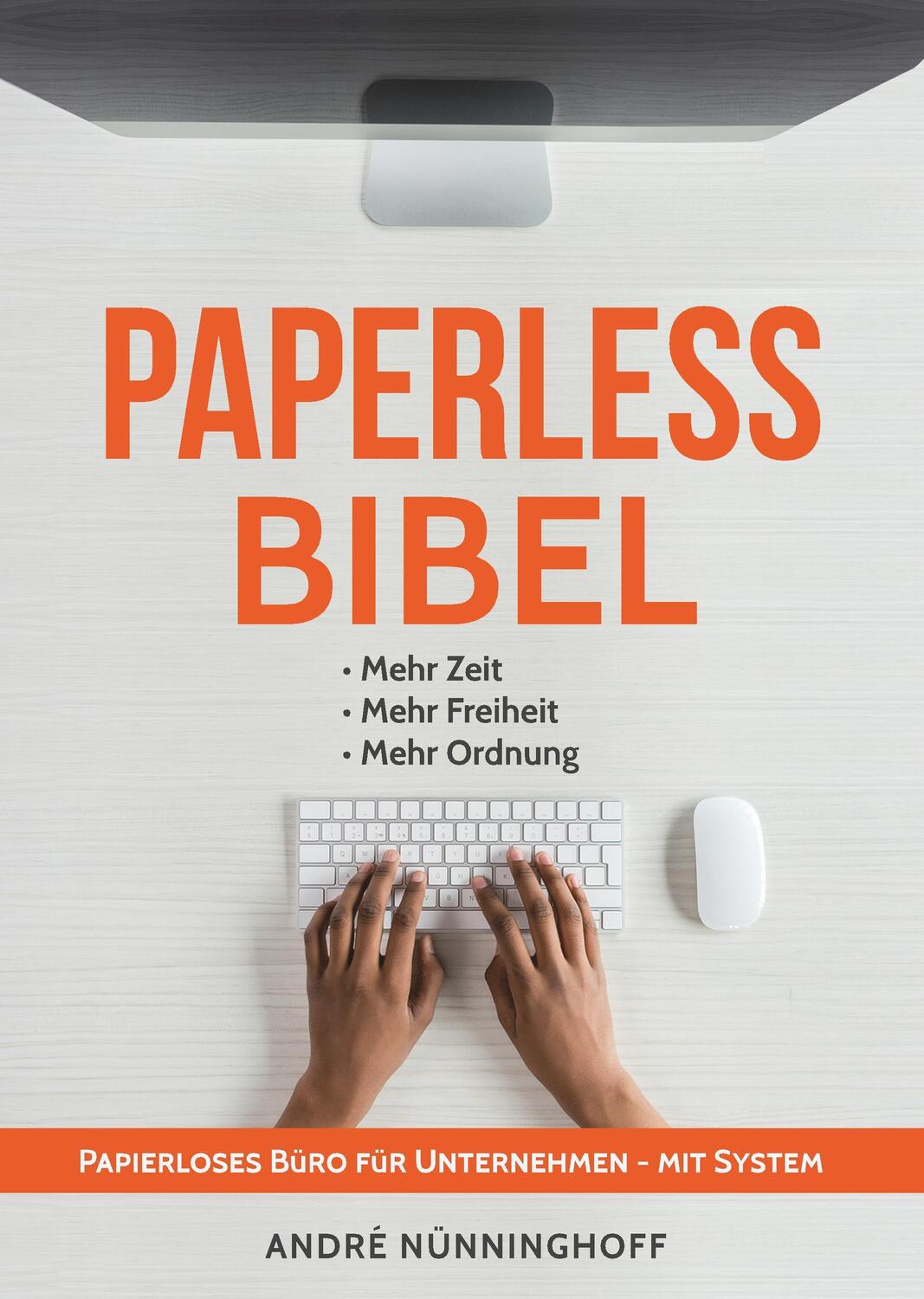 Cover: 9783746918600 | Paperless Bibel Papierloses Büro für Unternehmen mit System | Buch