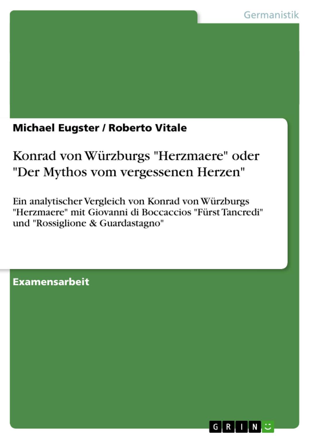 Cover: 9783640485482 | Konrad von Würzburgs "Herzmaere" oder "Der Mythos vom vergessenen...