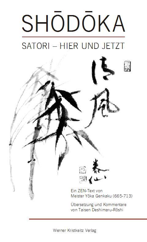 Cover: 9783921508152 | Shodoka | Satori, hier und jetzt | Meister. Yoka-Daishi | Buch | 1986