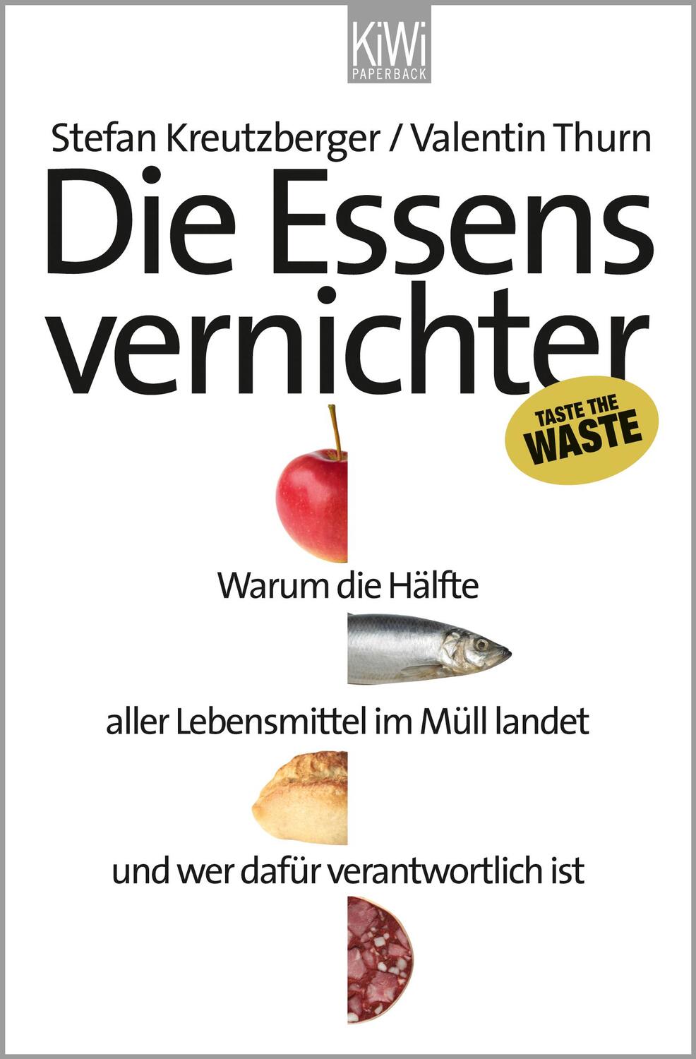 Cover: 9783462044546 | Die Essensvernichter | Stefan Kreutzberger (u. a.) | Taschenbuch
