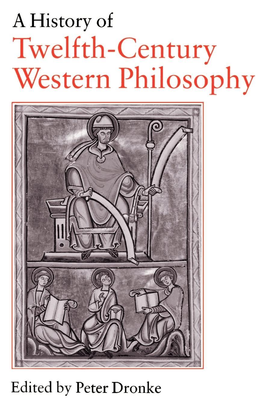 Cover: 9780521429078 | A History of Twelfth-Century Western Philosophy | Peter Dronke | Buch