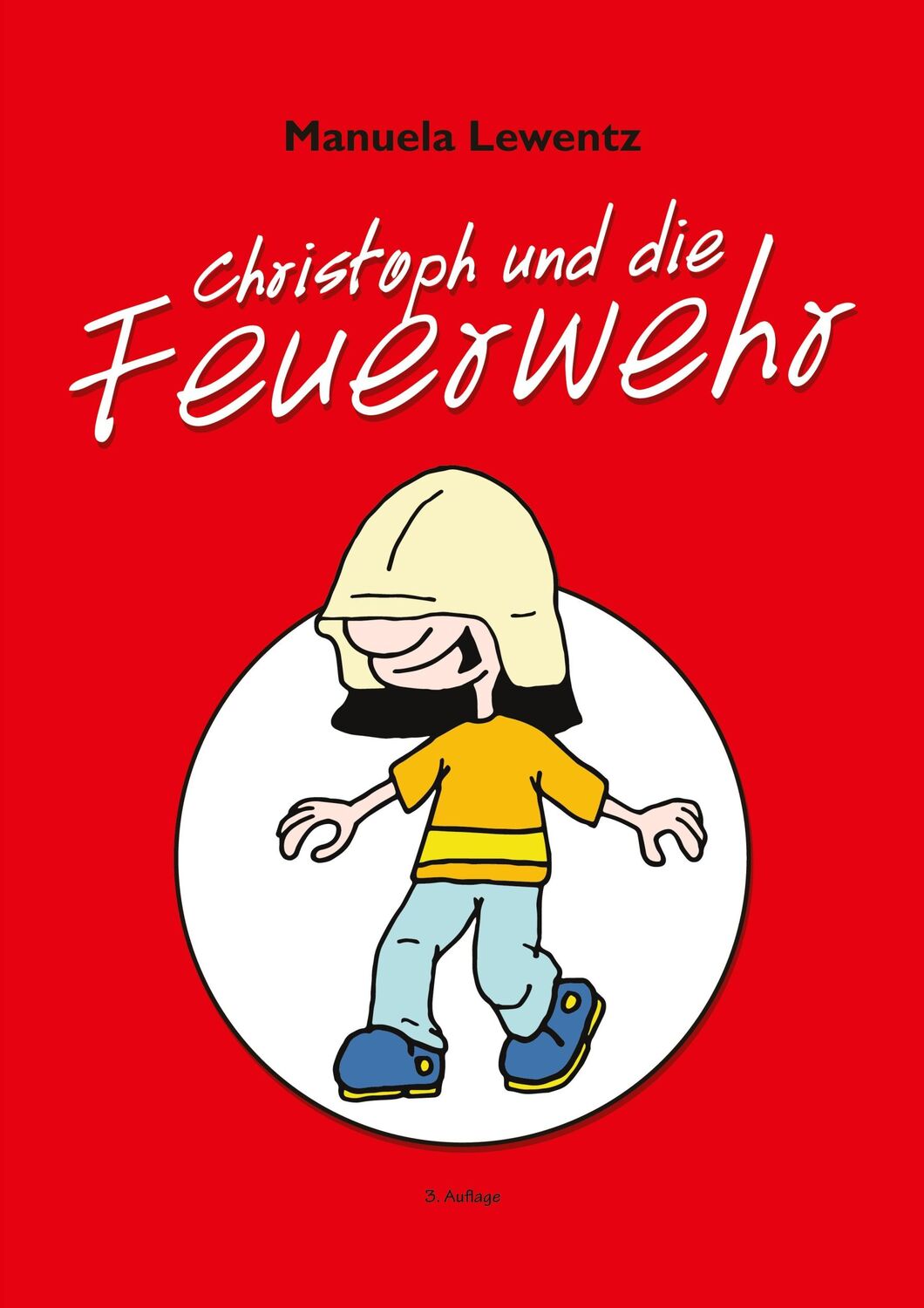 Cover: 9783925180491 | Christoph und die Feuerwehr | Manuela Lewentz | Taschenbuch | 52 S.