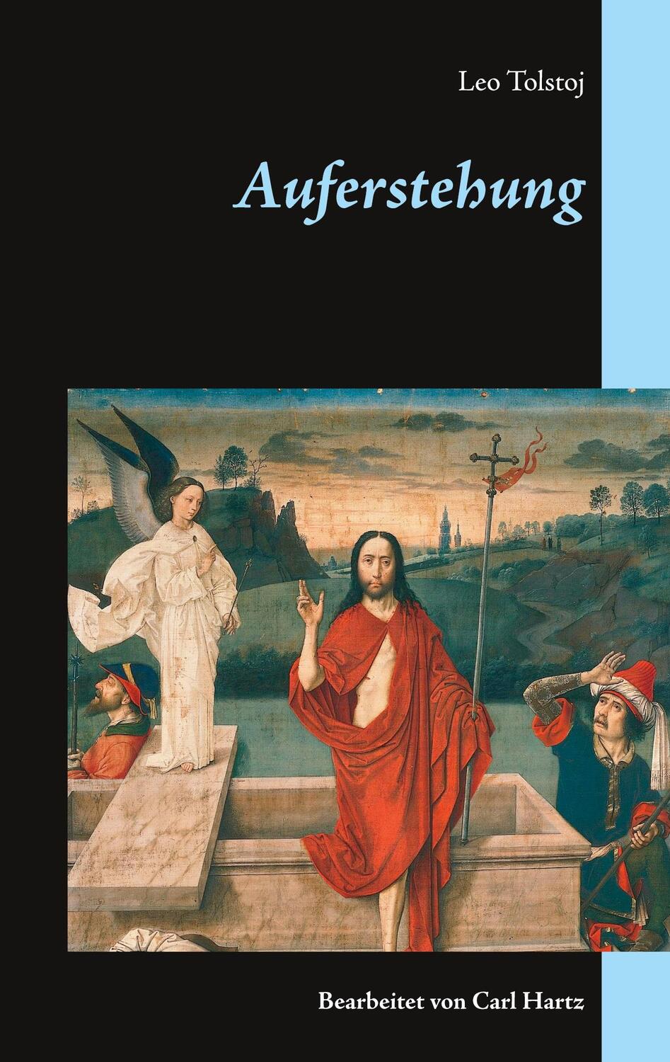 Cover: 9783945342527 | Auferstehung | Bearbeitet von Carl Hartz | Leo Tolstoj | Taschenbuch