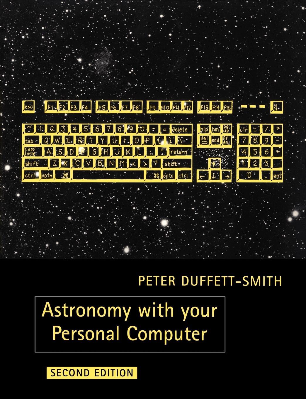 Cover: 9780521389952 | Astronomy with Your Personal Computer | Peter Duffett-Smith | Buch