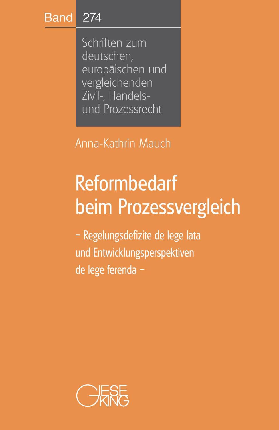 Cover: 9783769413038 | Reformbedarf beim Prozessvergleich | Anna-Kathrin Mauch | Taschenbuch
