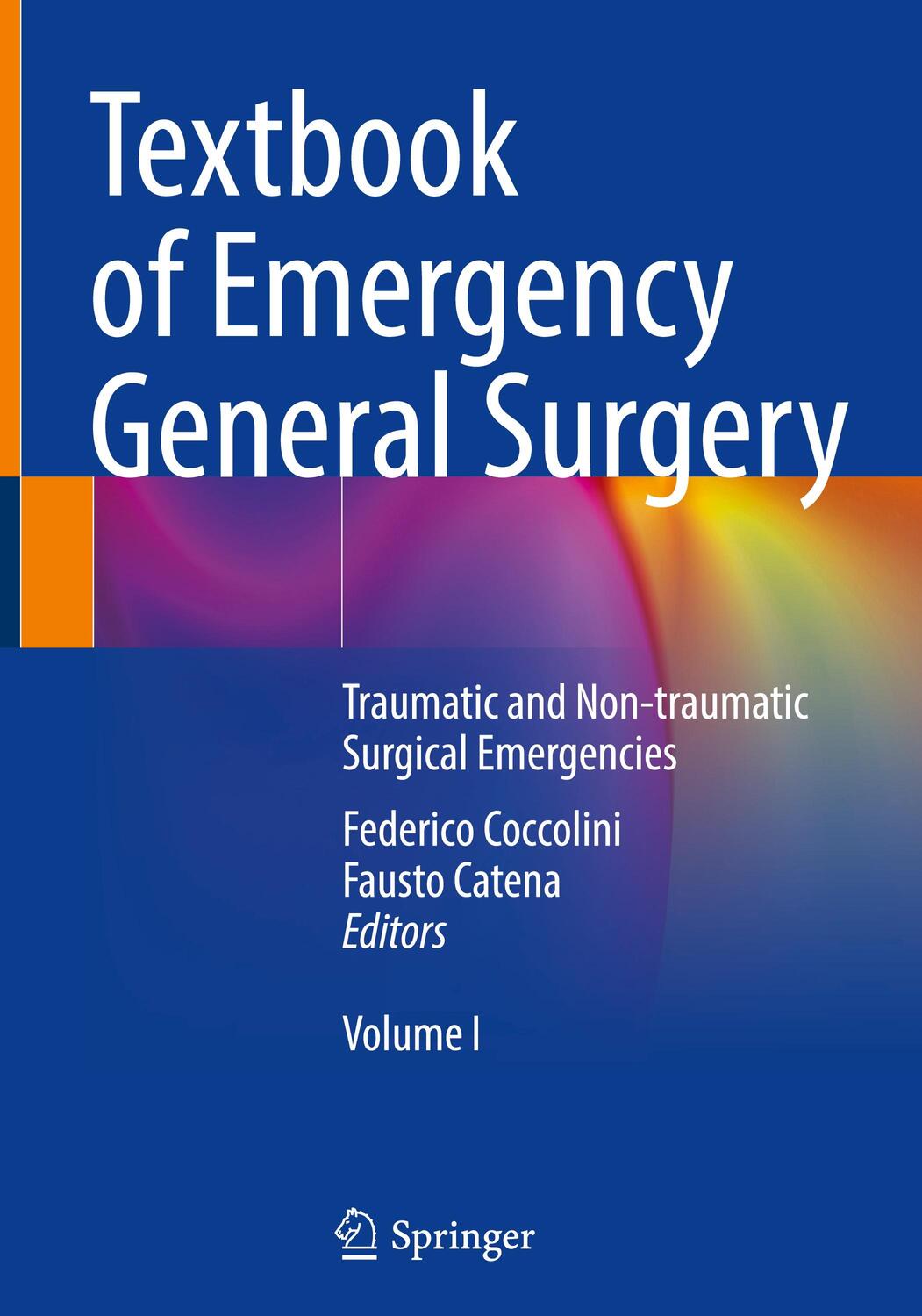 Cover: 9783031225987 | Textbook of Emergency General Surgery | Fausto Catena (u. a.) | Buch
