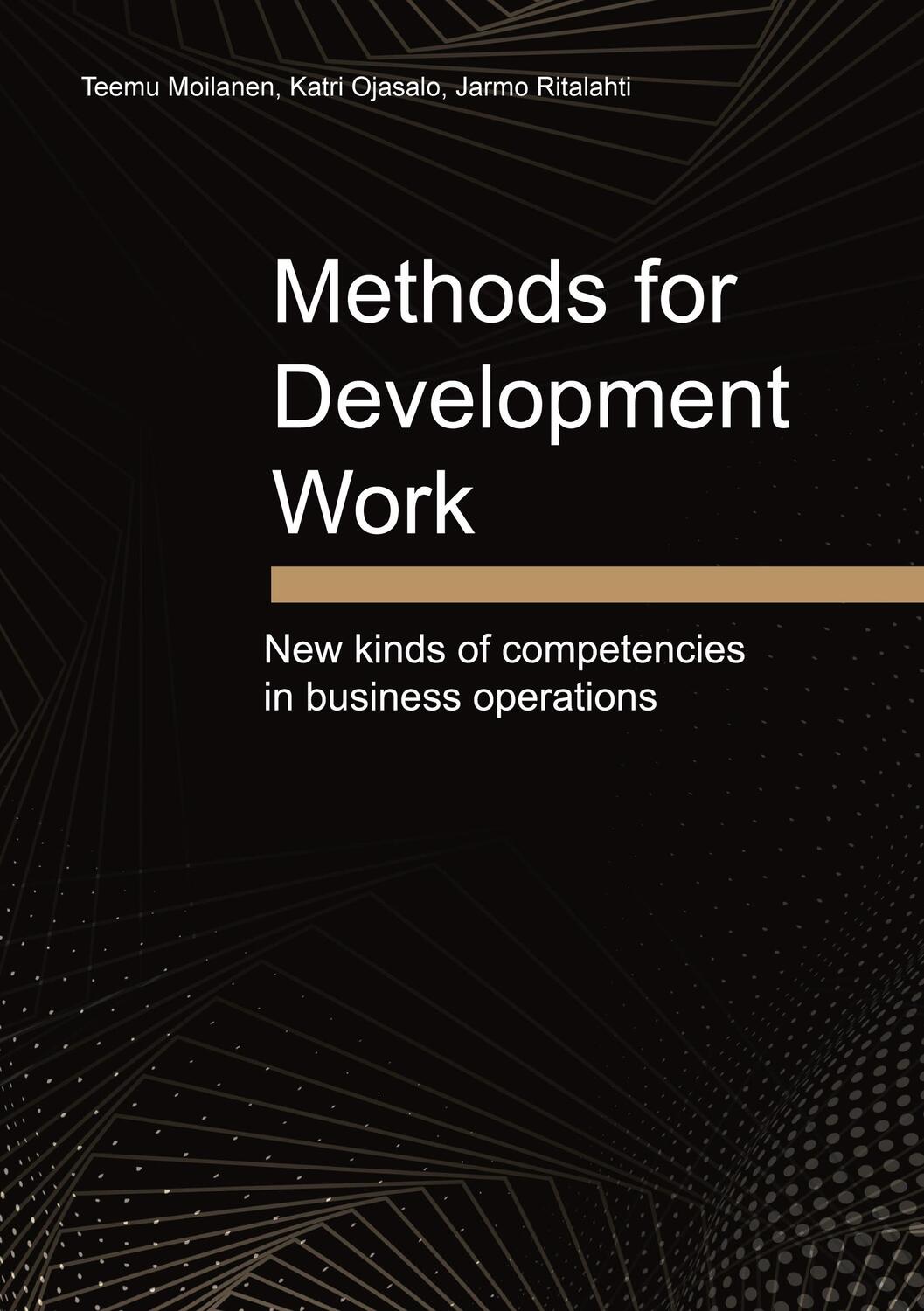 Cover: 9789528092476 | Methods for Development Work | Teemu Moilanen (u. a.) | Taschenbuch