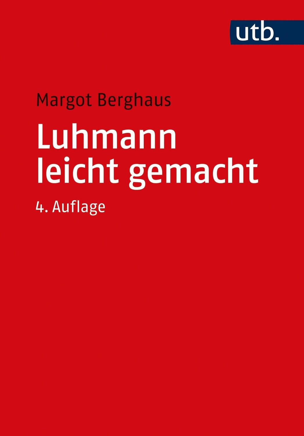Cover: 9783825257736 | Luhmann leicht gemacht | Eine Einführung in die Systemtheorie | Buch