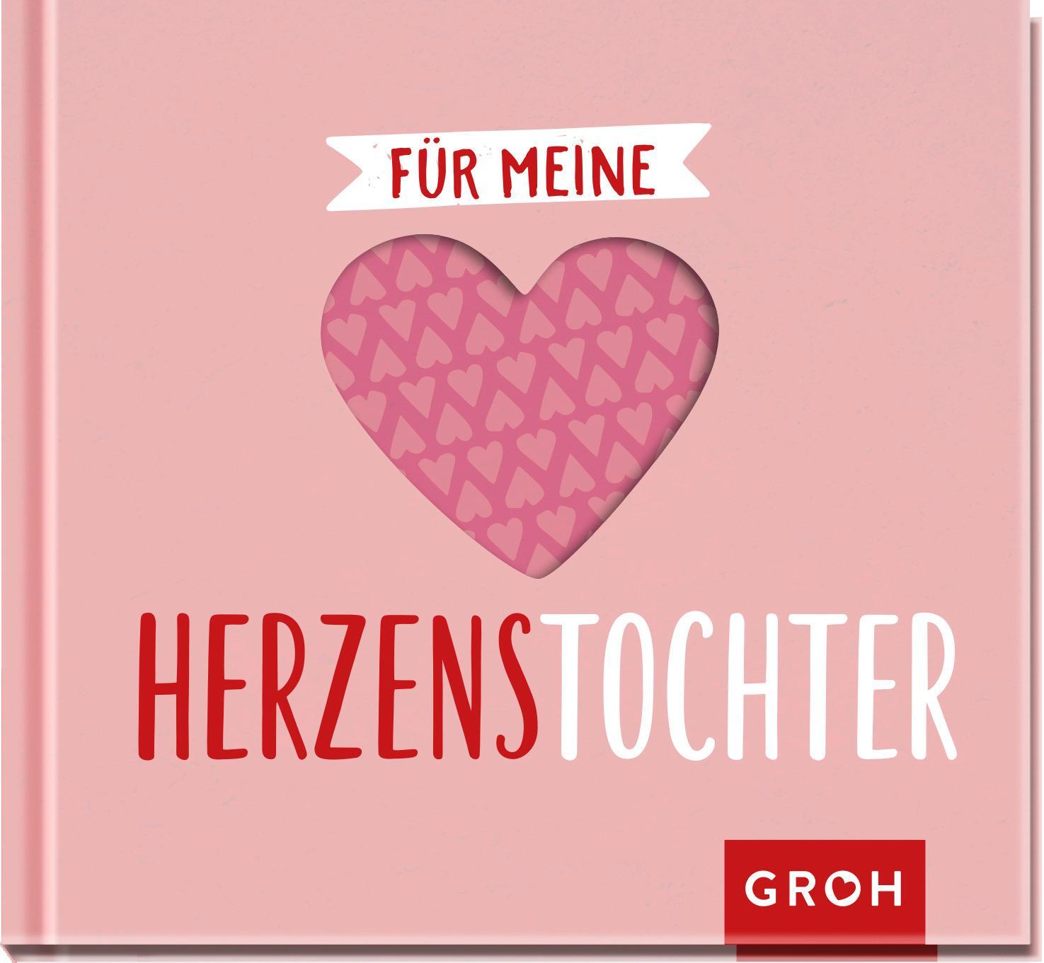 Cover: 9783848500987 | Für meine Herzenstochter | Groh Verlag | Buch | 48 S. | Deutsch | 2022