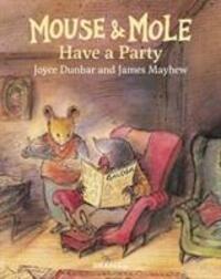 Cover: 9781912050390 | Mouse and Mole Have a Party | Joyce Dunbar | Buch | Mouse and Mole