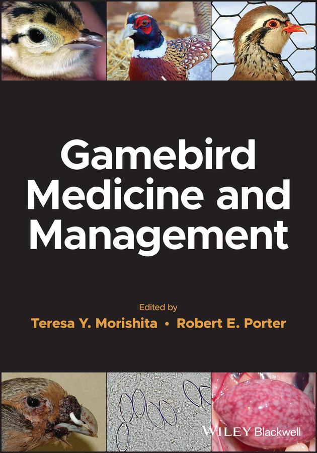 Cover: 9781119712213 | Gamebird Medicine and Management | Robert E. Porter (u. a.) | Buch