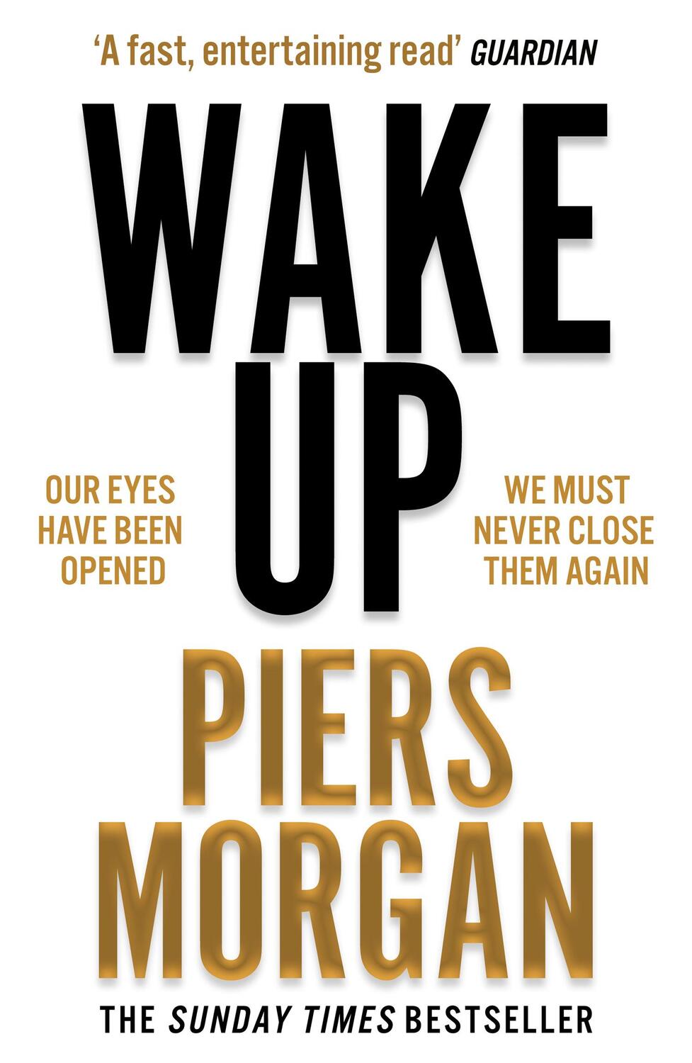 Cover: 9780008392611 | Wake Up | Why the World Has Gone Nuts | Piers Morgan | Taschenbuch