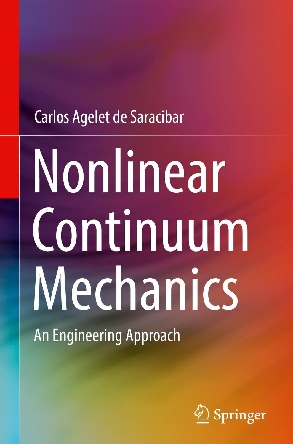 Cover: 9783031152061 | Nonlinear Continuum Mechanics | An Engineering Approach | Saracibar