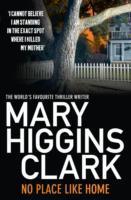 Cover: 9781849834612 | No Place Like Home | Mary Higgins Clark | Taschenbuch | Englisch