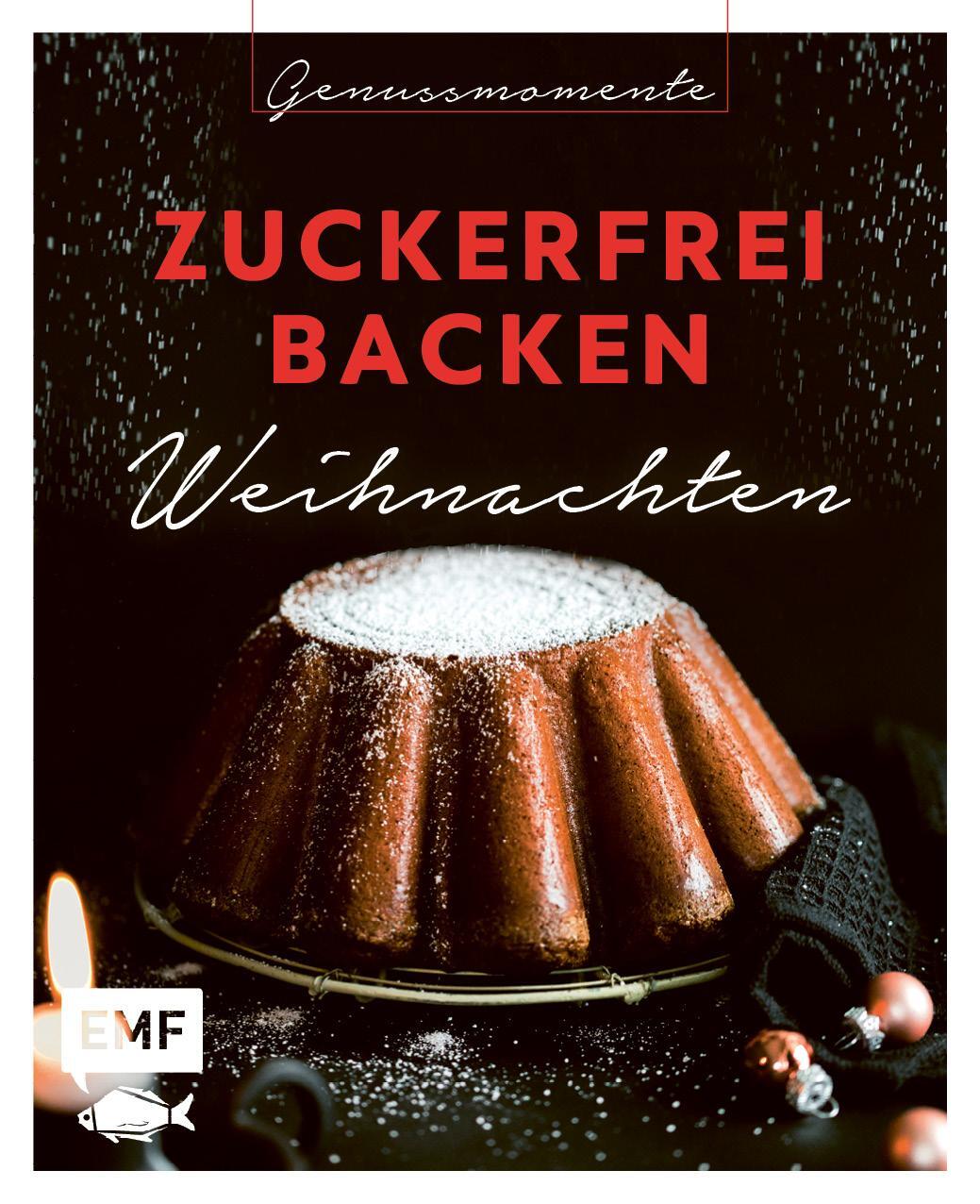 Cover: 9783745907469 | Genussmomente: Zuckerfrei backen Weihnachten | Buch | 64 S. | Deutsch