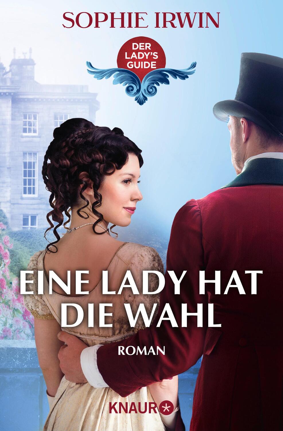 Cover: 9783426529201 | Eine Lady hat die Wahl | Roman | Sophie Irwin | Taschenbuch | Deutsch